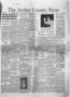 Newspaper: The Archer County News (Archer City, Tex.), Vol. 41, No. 19, Ed. 1 Th…
