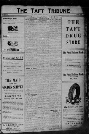 Primary view of object titled 'The Taft Tribune (Taft, Tex.), Vol. 7, No. 1, Ed. 1 Thursday, May 5, 1927'.