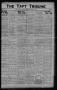 Thumbnail image of item number 1 in: 'The Taft Tribune (Taft, Tex.), Vol. 1, No. 22, Ed. 1 Thursday, September 29, 1921'.