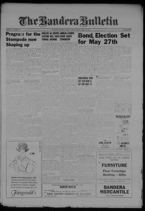 Primary view of object titled 'The Bandera Bulletin (Bandera, Tex.), Vol. 16, No. 44, Ed. 1 Friday, April 21, 1961'.