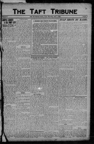 Primary view of object titled 'The Taft Tribune (Taft, Tex.), Vol. 2, No. 5, Ed. 1 Thursday, June 1, 1922'.