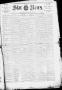 Thumbnail image of item number 1 in: 'The Star News. (Nacogdoches, Tex.), Vol. 14, No. 28, Ed. 1 Friday, July 19, 1889'.