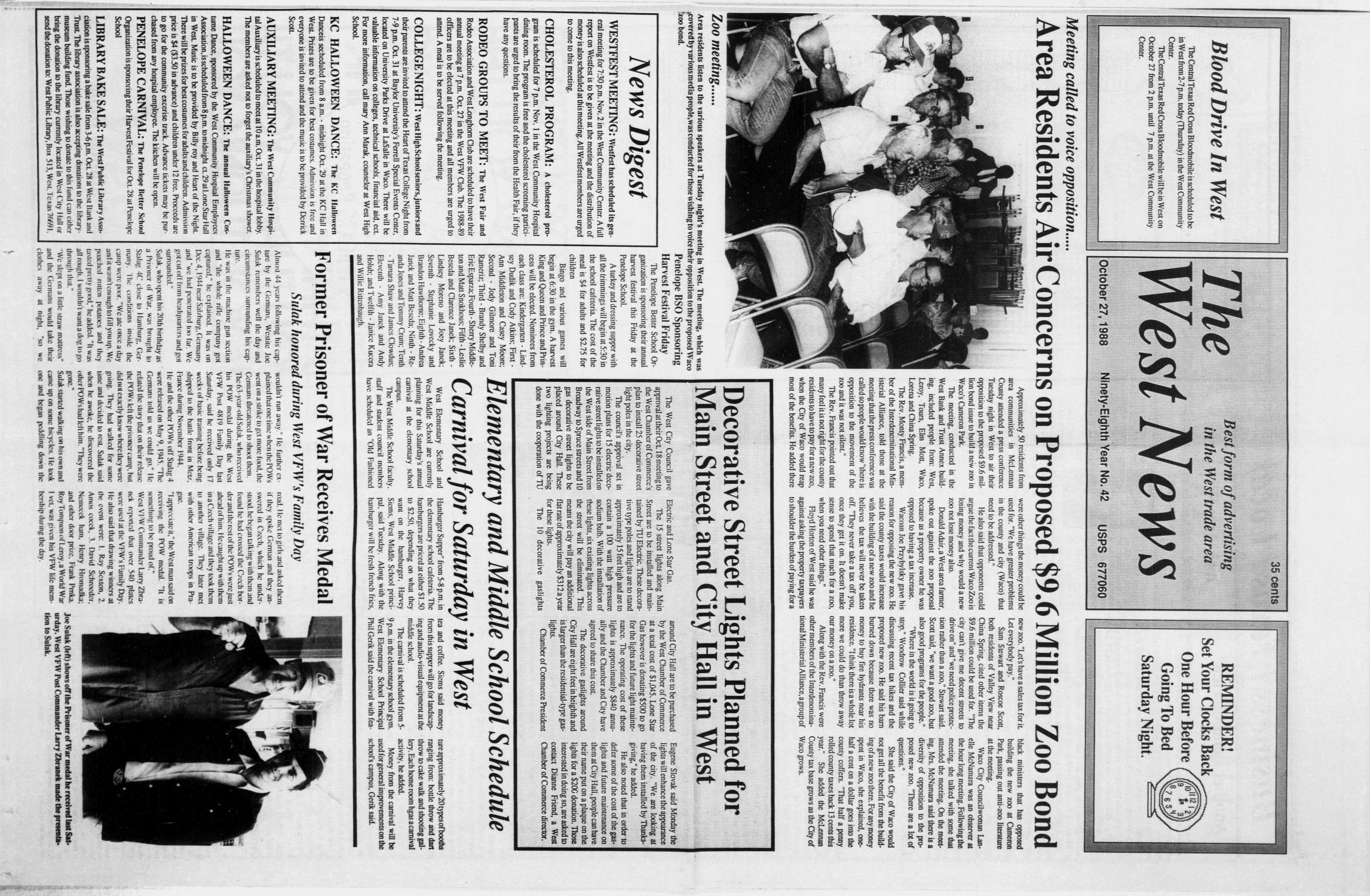 The West News (West, Tex.), Vol. 98, No. 42, Ed. 1 Thursday, October 27, 1988
                                                
                                                    [Sequence #]: 1 of 16
                                                