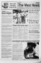Primary view of The West News (West, Tex.), Vol. 100, No. 26, Ed. 1 Thursday, June 28, 1990