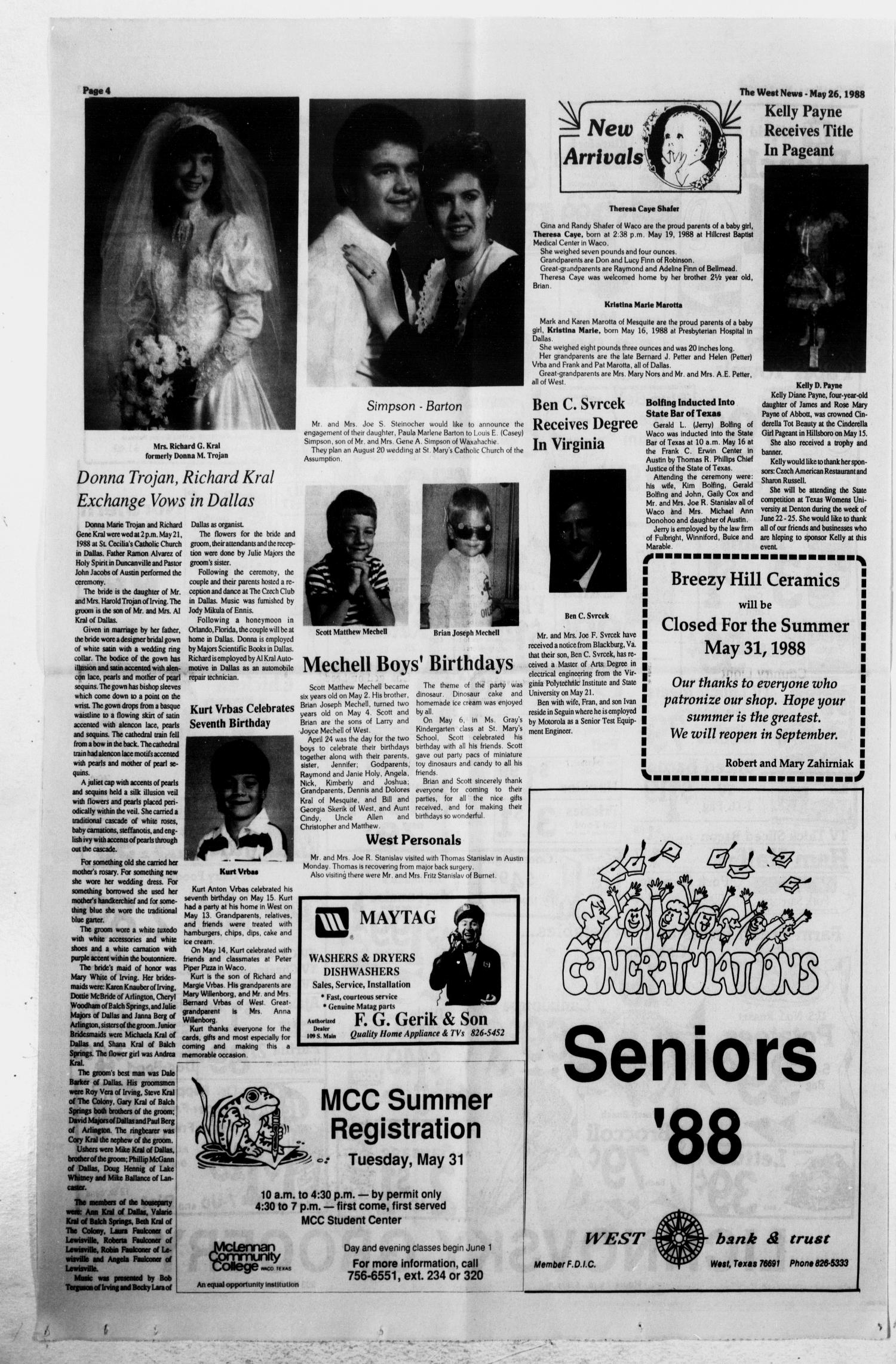 The West News (West, Tex.), Vol. 98, No. 21, Ed. 1 Thursday, May 26, 1988
                                                
                                                    [Sequence #]: 4 of 16
                                                