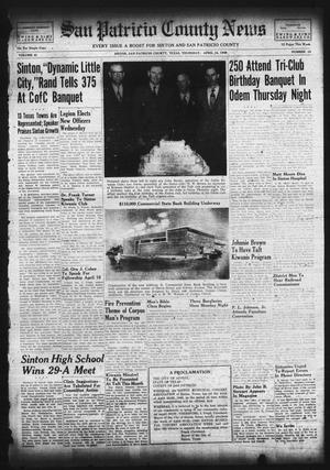 Primary view of San Patricio County News (Sinton, Tex.), Vol. 41, No. 15, Ed. 1 Thursday, April 14, 1949