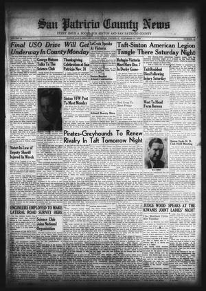 Primary view of object titled 'San Patricio County News (Sinton, Tex.), Vol. 38, No. 45, Ed. 1 Thursday, November 14, 1946'.