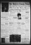 Newspaper: San Patricio County News (Sinton, Tex.), Vol. 36, No. 32, Ed. 1 Thurs…
