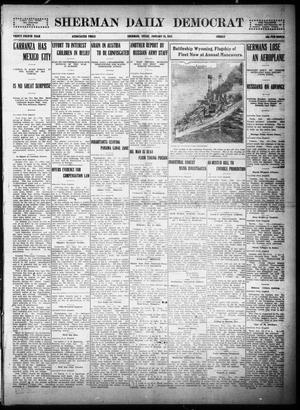 Primary view of object titled 'Sherman Daily Democrat (Sherman, Tex.), Vol. THIRTY-FOURTH YEAR, Ed. 1 Friday, January 29, 1915'.