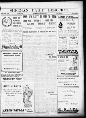 Primary view of object titled 'Sherman Daily Democrat (Sherman, Tex.), Vol. 32, Ed. 1 Tuesday, December 10, 1912'.