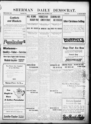 Primary view of object titled 'Sherman Daily Democrat (Sherman, Tex.), Vol. 32, Ed. 1 Friday, December 27, 1912'.