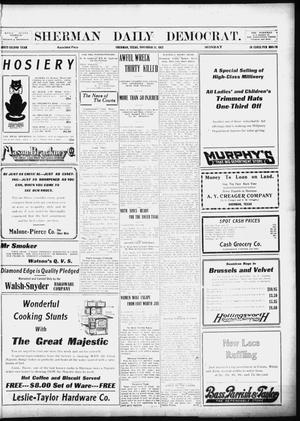 Primary view of object titled 'Sherman Daily Democrat (Sherman, Tex.), Vol. 32, Ed. 1 Monday, November 11, 1912'.