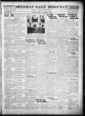 Primary view of object titled 'Sherman Daily Democrat (Sherman, Tex.), Vol. THIRTY-EITHTH YEAR, Ed. 1 Wednesday, April 16, 1919'.