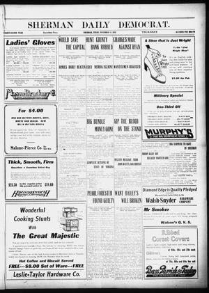Primary view of object titled 'Sherman Daily Democrat (Sherman, Tex.), Vol. 32, Ed. 1 Thursday, November 14, 1912'.