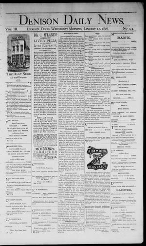 Primary view of object titled 'Denison Daily News. (Denison, Tex.), Vol. 3, No. 274, Ed. 1 Wednesday, January 12, 1876'.