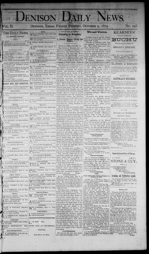 Primary view of Denison Daily News. (Denison, Tex.), Vol. 2, No. 194, Ed. 1 Friday, October 9, 1874