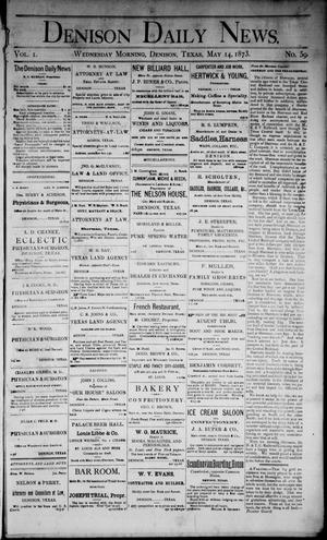 Primary view of Denison Daily News. (Denison, Tex.), Vol. 1, No. 59, Ed. 1 Wednesday, May 14, 1873