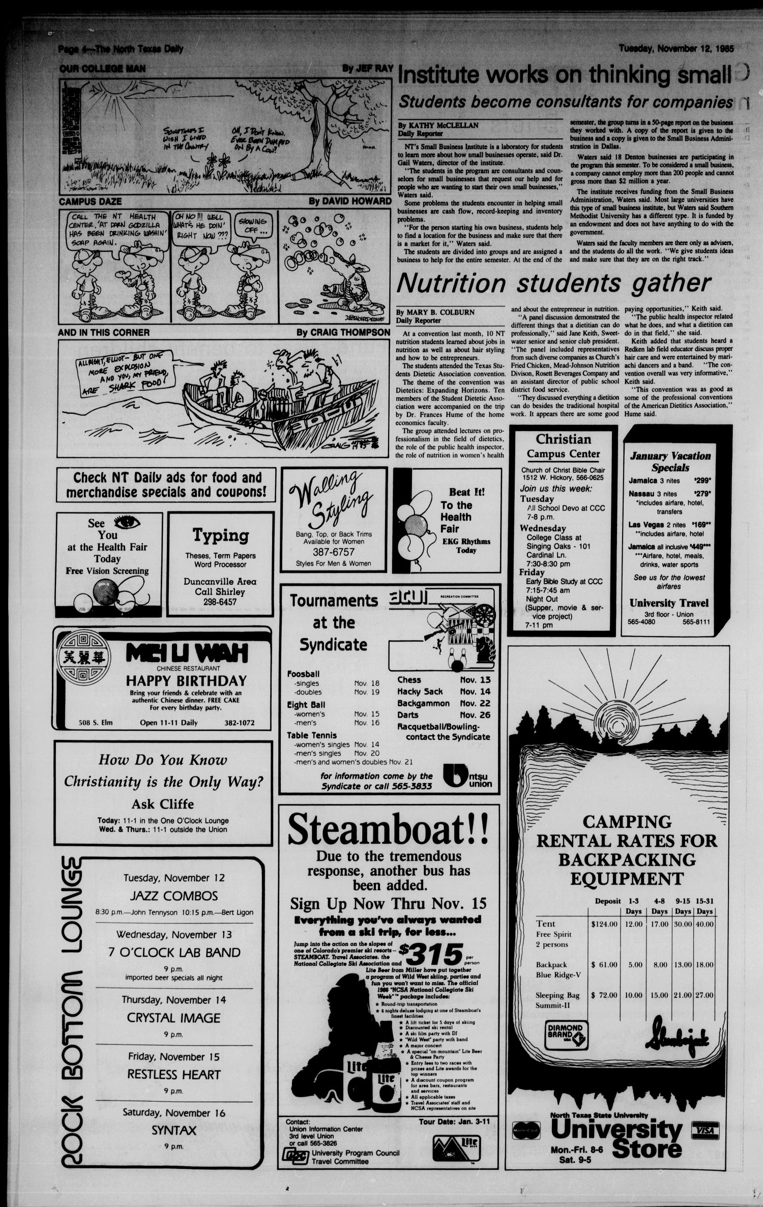 The North Texas Daily (Denton, Tex.), Vol. 69, No. 41, Ed. 1 Tuesday, November 12, 1985
                                                
                                                    [Sequence #]: 4 of 8
                                                