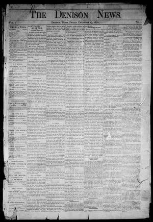 Primary view of object titled 'The Denison News. (Denison, Tex.), Vol. 1, No. 1, Ed. 1 Friday, December 27, 1872'.
