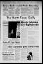 Newspaper: The North Texas Daily (Denton, Tex.), Vol. 57, No. 97, Ed. 1 Friday, …