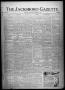 Newspaper: The Jacksboro Gazette (Jacksboro, Tex.), Vol. 45, No. 28, Ed. 1 Thurs…