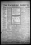 Newspaper: The Jacksboro Gazette (Jacksboro, Tex.), Vol. 64, No. 43, Ed. 1 Thurs…