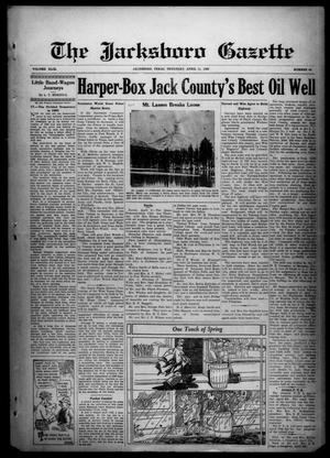Primary view of object titled 'The Jacksboro Gazette (Jacksboro, Tex.), Vol. 49, No. 46, Ed. 1 Thursday, April 11, 1929'.