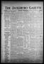 Newspaper: The Jacksboro Gazette (Jacksboro, Tex.), Vol. 57, No. 4, Ed. 1 Thursd…
