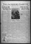 Newspaper: The Jacksboro Gazette (Jacksboro, Tex.), Vol. 41, No. 35, Ed. 1 Thurs…