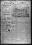 Primary view of Jacksboro Gazette (Jacksboro, Tex.), Vol. 32, No. 16, Ed. 1 Thursday, September 14, 1911