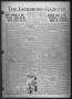 Primary view of The Jacksboro Gazette (Jacksboro, Tex.), Vol. 41, No. 11, Ed. 1 Thursday, August 12, 1920