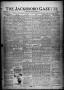 Newspaper: The Jacksboro Gazette (Jacksboro, Tex.), Vol. 43, No. 40, Ed. 1 Thurs…
