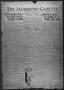 Newspaper: The Jacksboro Gazette (Jacksboro, Tex.), Vol. 40, No. 41, Ed. 1 Thurs…