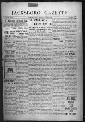 Primary view of object titled 'Jacksboro Gazette. (Jacksboro, Tex.), Vol. 28, No. 41, Ed. 1 Thursday, March 12, 1908'.
