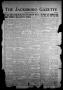 Newspaper: The Jacksboro Gazette (Jacksboro, Tex.), Vol. 60, No. 6, Ed. 1 Thursd…