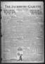 Newspaper: The Jacksboro Gazette (Jacksboro, Tex.), Vol. 41, No. 14, Ed. 1 Thurs…