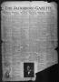 Newspaper: The Jacksboro Gazette (Jacksboro, Tex.), Vol. 43, No. 4, Ed. 1 Thursd…