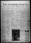 Newspaper: The Jacksboro Gazette (Jacksboro, Tex.), Vol. 45, No. 17, Ed. 1 Thurs…