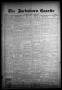 Newspaper: The Jacksboro Gazette (Jacksboro, Tex.), Vol. 50, No. 38, Ed. 1 Thurs…