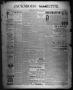 Thumbnail image of item number 1 in: 'Jacksboro Gazette. (Jacksboro, Tex.), Vol. 20, No. 48, Ed. 1 Thursday, April 26, 1900'.