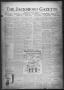 Newspaper: The Jacksboro Gazette (Jacksboro, Tex.), Vol. 42, No. 15, Ed. 1 Thurs…