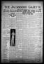 Newspaper: The Jacksboro Gazette (Jacksboro, Tex.), Vol. 59, No. 16, Ed. 1 Thurs…
