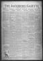 Newspaper: The Jacksboro Gazette (Jacksboro, Tex.), Vol. 42, No. 12, Ed. 1 Thurs…