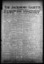 Newspaper: The Jacksboro Gazette (Jacksboro, Tex.), Vol. 60, No. 24, Ed. 1 Thurs…
