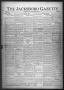 Primary view of The Jacksboro Gazette (Jacksboro, Tex.), Vol. 41, No. 27, Ed. 1 Thursday, December 9, 1920