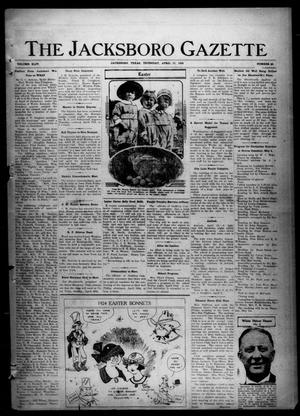 Primary view of object titled 'The Jacksboro Gazette (Jacksboro, Tex.), Vol. 44, No. 46, Ed. 1 Thursday, April 17, 1924'.