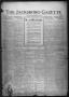 Newspaper: The Jacksboro Gazette (Jacksboro, Tex.), Vol. 43, No. 8, Ed. 1 Thursd…