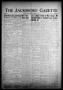 Newspaper: The Jacksboro Gazette (Jacksboro, Tex.), Vol. 59, No. 26, Ed. 1 Thurs…