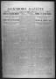 Primary view of Jacksboro Gazette (Jacksboro, Tex.), Vol. 38, No. 21, Ed. 1 Thursday, October 26, 1916