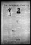 Newspaper: The Jacksboro Gazette (Jacksboro, Tex.), Vol. 65, No. 18, Ed. 1 Thurs…